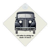 Austin 10 Saloon 1939-40 Car Window Hanging Sign